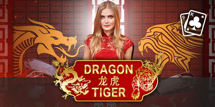 Cuputoto - Trik Jackpot Bermain Casino Dragon Tiger